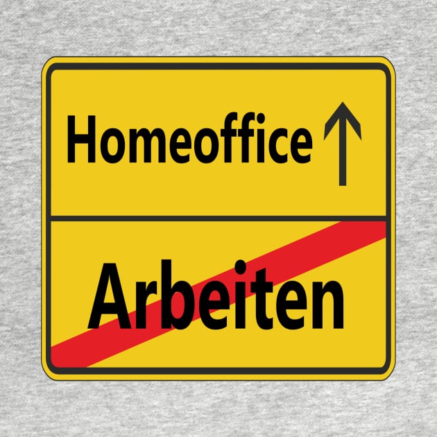 Arbeiten? Homeoffice by NT85